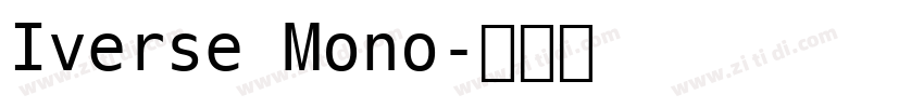 Iverse Mono字体转换